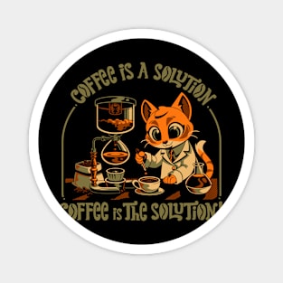 Coffee is a Solution! Coffee Is Science Magnet